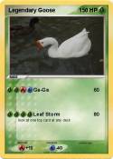 Legendary Goose