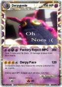 Derpypede