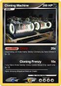 Cloning Machine