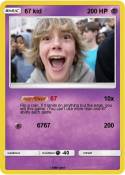 67 kid