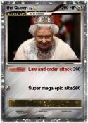 the Queen