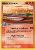 eat me im betma