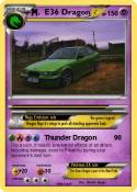 . E36 Dragon
