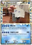 Mega frost.bite