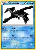 Narwhal pig