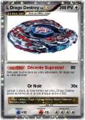 L Drago Destroy