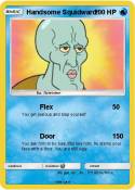 Handsome Squidw
