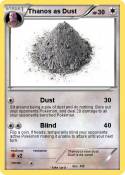 Thanos as Dust