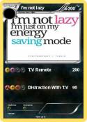 I'm not lazy