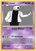 Dr. W.D. Gaster