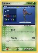 Take the L