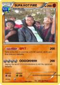 SUPA HOT FIRE