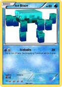 Ice Blaze