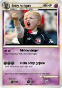 Baby holigan