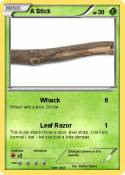 A Stick