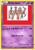 Deoxys Squad