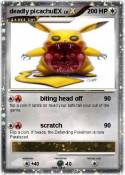 deadly picachuE