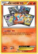 EX HOW TO