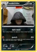hooded killer