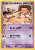 K_rivers AKA