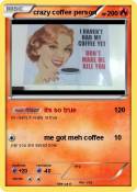 crazy coffee