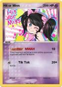 Hit or Miss