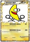 BANANA MAN