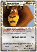 Retarded lion