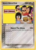 Worst Show Ever