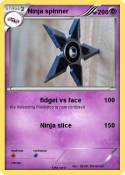 Ninja spinner