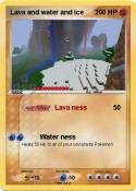 Lava and water