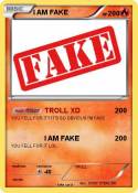 I AM FAKE