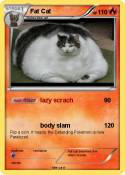 Fat Cat