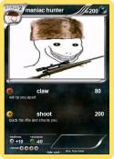 maniac hunter