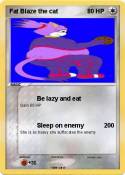 Fat Blaze the