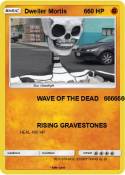 Dweller Mortis