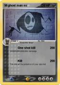 M ghost man