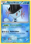 Top Hat Wooper