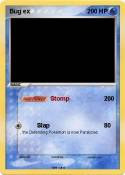 Bug ex
