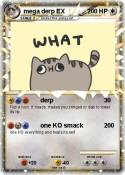 mega derp EX