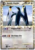Waddle Waddle