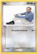 Dex