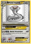 Metal Viperix