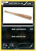 Don't vote for