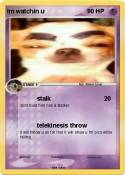 im watchin u