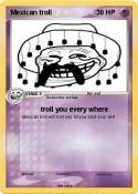 Mexican troll