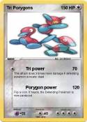 Tri Porygons