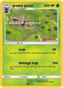 greasy grove
