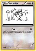 do the flop!