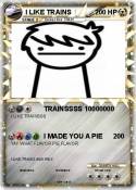 I LIKE TRAINS